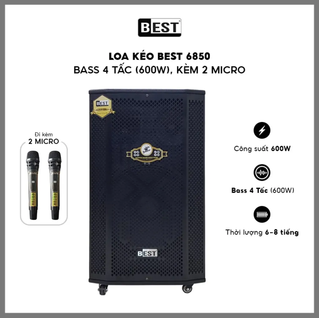Loa kéo di động Best 6850 - Bass 4 Tấc (600W) | Chính hãng - giá rẻ - chất lượng